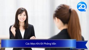 Các Mẹo Khi Đi Phỏng Vấn: Top 10 Chiến Lược Thành Công Tại 2Q