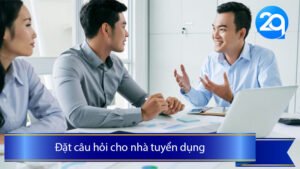 Đặt câu hỏi cho nhà tuyển dụng 2Q vị trí Tổ trưởng nhóm phát triển Java