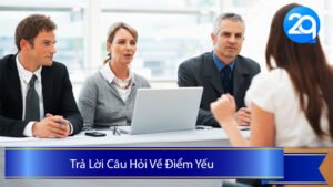 Cách Trả Lời Câu Hỏi Về Điểm Yếu Khi Phỏng Vấn Tại 2Q